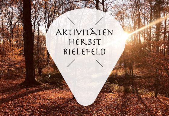 Unternehmungen und Aktivitäten im Herbst in Bielefeld